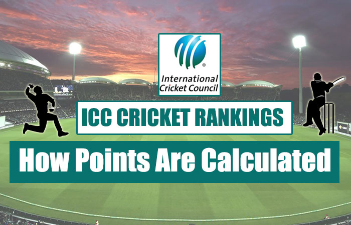 Complete Guide to ICC Cricket Rankings and Points System ICC Cricket Rankings Explained: Complete Guide on How Points Are Calculated